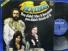 LP HOTLEGS (pre 10cc) - YOU DIDN'T LIKE IT BECAUSE...// UK ENGLAND PHILIPS
