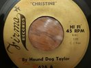 HOUND DOG TAYLOR CHRISTINE ALLEY BLUES FIRMA 626 CHICAGO BLUES 45