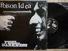 Poison Idea LP Feel darkness 1990 American Leather Rec original Helmet Tom Rober