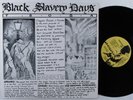 BLACK SLAVERY DAYS Various Artists JACK RUBY LP VG++/NM