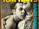 Rain Dogs Tom Waits 1985 Vinyl Island Records 1st Press Speciality Pressing