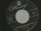 ROCKABILLY - ROY MOSS - YOU'RE MY BIG BABY NOW  - HEAR -1955 MERCURY