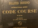 Allied Radio International Morse Code Course, Complete 10 Lesson