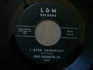 R&B   JAMES WASHINGTON LEE  i need somebody  L&M 1003   GREAT & NICE