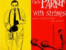 Charlie Parker  - With Strings - NEw Sealed Vinyl LP