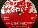 Flamingos PARROT DOO WOP 78 I Really Dont Want To Know / Get With It VG+++/MINT-
