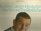 RARE JOHNNY CARSON's Introduction to New York and the World's Fair CS8999 stereo
