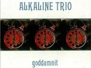 ALKALINE TRIO - GODDAMNIT NEW VINYL