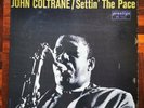 JOHN COLTRANE 'SETTIN' THE PACE' /PRESTIGE PRLP-7213/ 1st Pressing/ RVG/DG/NM