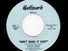 POPCORN/NORTHERN SOUL-BYRDIE GREEN-HALLMARK  8-DON'T MAKE IT HURT/THE MAGIC OF Y