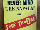 Sore Throat  Never Mind The Napalm Here's Sore Throat, With Insert, Etched RARE
