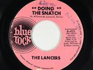 R&B Soul Mod 45 - Lancers - Doing The Snatch - Blue Rock - mp3