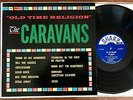 THE CARAVANS   Old Time Religion   SHARP MG 2000 Mono BLACK GOSPEL 1960 LP
