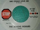 Athens Rogues she could love me 45 Northern SOUL POPCORN UNPLAYED.