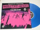 MIDDLE CLASS FANTASIES - 