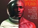 V/A-Space Funk - Afro Futurist Electro Funk In Space 1976- (UK IMPORT) VINYL NEW