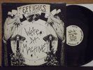 THE EFFIGIES - WE'RE DA MACHINE 12'' EP RARE MIDWEST HC PUNK ON RUTHLESS , KBD