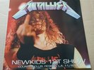metallica - newkids 1st show  - lp '- blue  vinyl