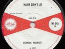 DERRICK HARRIOTT  MAMA DIDNT LIE  JA SOUL NEXT CUT TO JAN BRADLEY CLASSIC