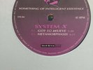 System EX - GOT TO BELIEVE - METAMORPHASIS - 3rd Eye Entity Photek System X