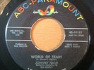 JOHNNY NASH - SOME OF YOUR LOVIN' / WORLD OF TEARS - ABC 10181.  CONDITION VG+.