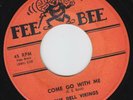 THE DELL VIKINGS - COME GO WITH ME (FEE BEE 205) CLASSIC