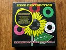 VARIOUS ARTIST - Mind Destruction Vol 1 New Limited Edition 6 x 7