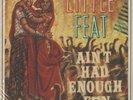 Little Feat, Ain't Had Enough Fun 180g 2LP from the Michael Hobson Archives