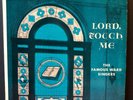 BLACK GOSPEL THE FAMOUS WARD SINGERS LORD, TOUCH ME SAVOY MG 14006 1956 RVG M-