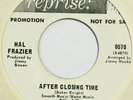 HAL FRAZIER After Closing Time REPRISE 45 northern soul VG+ HEAR