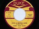 Blues R&B Rocker 45 - Bobby Blue Bland - Loan A Helping Hand - Duke - mp3