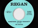 Garage Psych Fuzz 45 - Rogues - Something Called Humanity - Regan - mp3 - rare