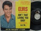 Elvis Presley  Ain't That Loving You Baby / Ask Me  USA 45 + RARER 