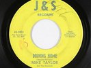 R&B/Deep Soul 45 - Mike Taylor & Diamonds - Driving Home - J&S - mp3 - obscure