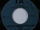 Garage Psych 45 THIRTEENTH FLOOR ELEVATORS You're Gonna Miss Me IA HEAR