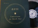MARCELLE MEYER / RAVEL piano works / LES DISCOPHILES FRANCAIS DF 100-1