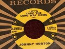 45 RPM Johnny Horton COLUMBIA 40986 Let's take the long way home ROCKABILLY VG+