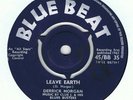 DERRICK MORGAN-LEAVE EARTH/WIGGER WEE SHUFFLE-UK BLUE BEAT BB35