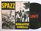 THRASH HARDCORE LP - SPAZZ /ROMANTIC GORILLA - S/T 1996 Sound Pollution M-