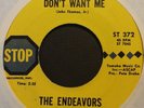 The Endeavors Funky/Sweet Soul 45 on Stop   I Know You Don't Want Me   Hear
