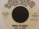 Mill Evans 60s Soul 45 on Tou-Sea   When I'm Ready   Hear