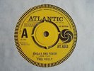 Paul Kelly - Chills And Fever 1965 UK 45 ATLANTIC DEMO MINT MOD/NORTHERN SOUL