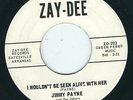 Odd   Teen Rocker - Jimmy Payne ZAY-DEE 202 I wouldn't be seen alive with her ?