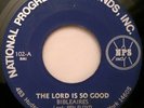 Bibleaires - Black Gospel 45 NPS INC- The Lord Is So Good / What A Reunion- Hear