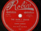 SADIE BURCH: The Man I Crave RED ROBIN Rare ’53 R&B Doo Wop Label 78 78 E-