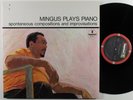 MINGUS PLAYS PIANO Spontaneous Compositions & Improvisations IMPULSE/ABC LP +/NM