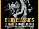 Club Classics-50 Years Of Northern Soul VINYL NEW