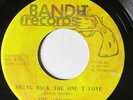 ARROWS-BRING BACK THE ONE I LOVE ON BANDIT NORTHERN 45-NM, HEAR