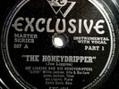 Joe Liggins and his Honeydrippers- Exclusive Label 78rpm THE HONEYDRIPPER I & II