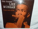 Lee Morgan - The Cooker -  BLUENOTE 1578 ,47 W 63RD,DG, RVG,Ear,9m ( Near Mint)
